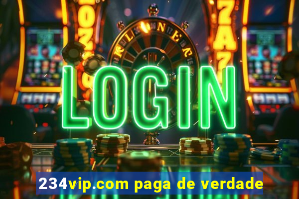 234vip.com paga de verdade